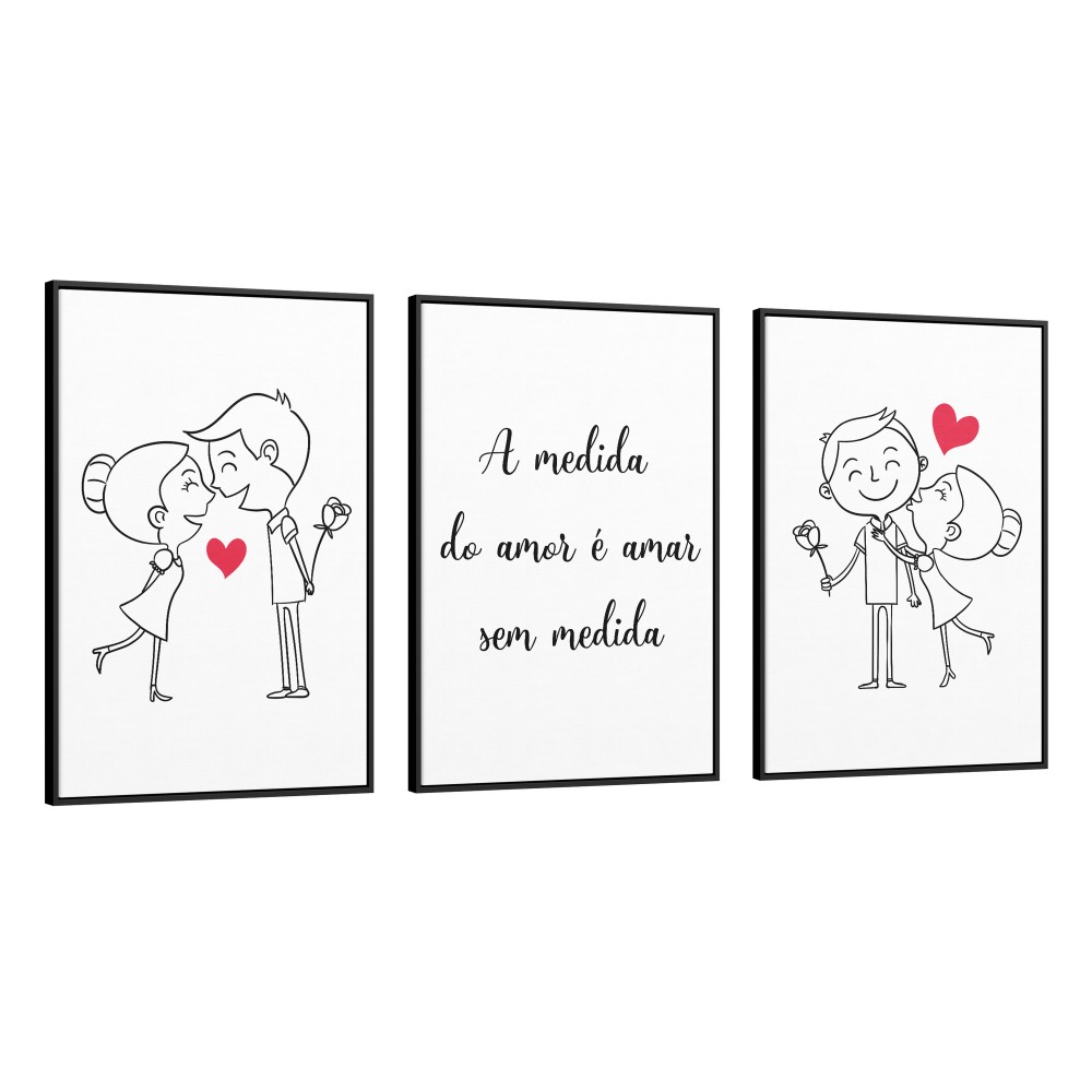 Quadro decorativo A medida do amor é amar sem medida