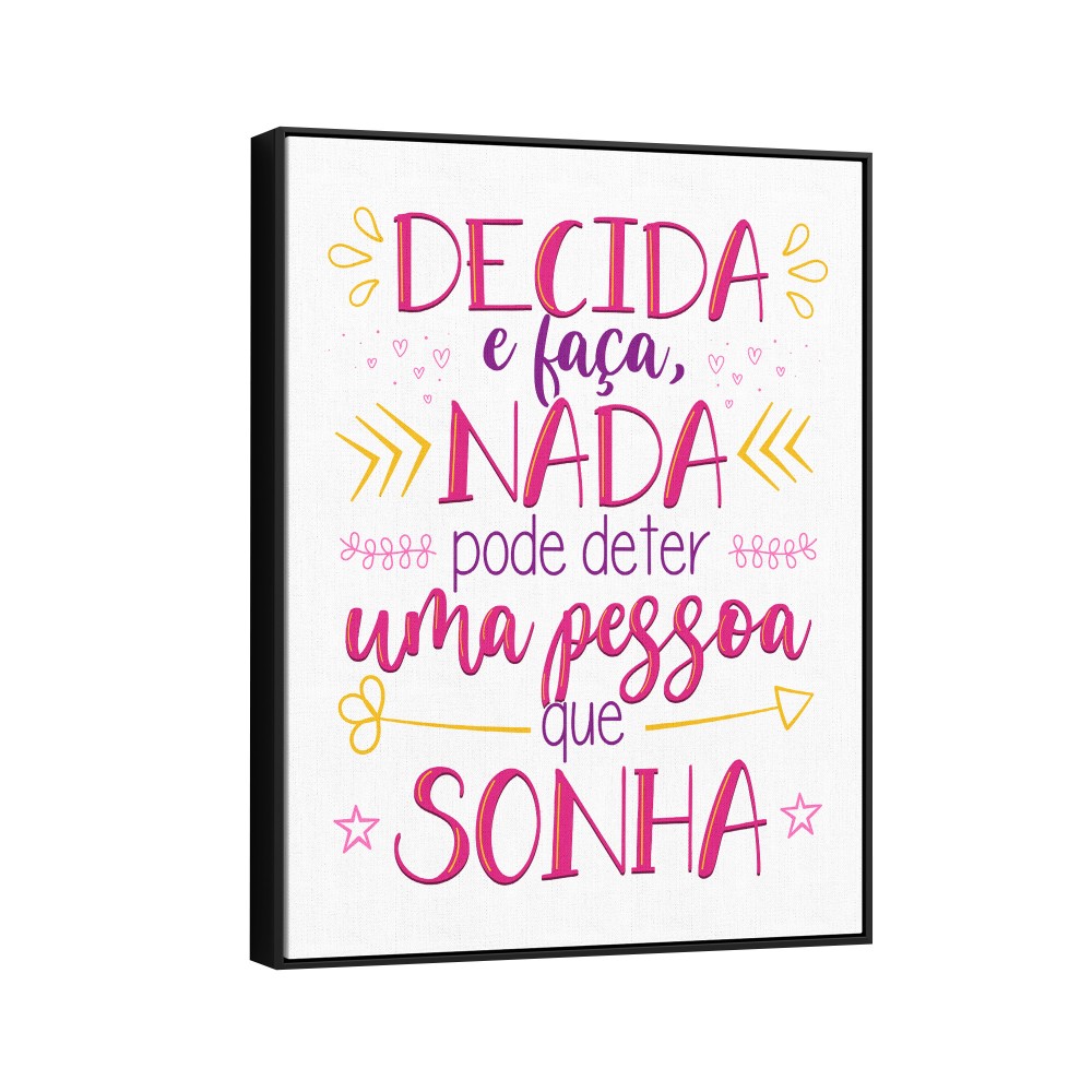 Quadro decorativo Decida e faça