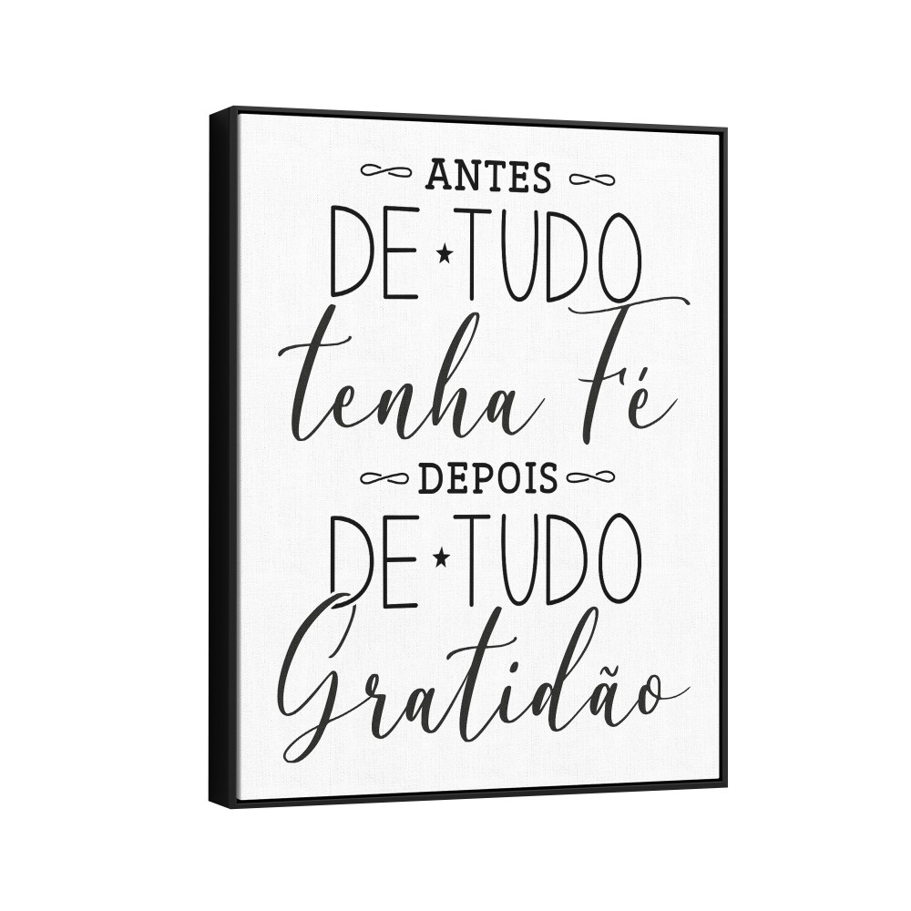 Quadro decorativo Antes de tudo tenha fé depois de tudo gratidão